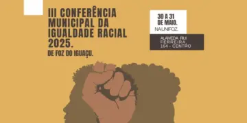 Foz do Iguaçu prepara III Conferência Municipal de Promoção da Igualdade Racial