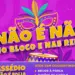 Paraná amplia campanha Não é Não e reforça combate à importunação sexual no Carnaval