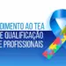 Estado qualifica profissionais para atender pessoas com TEA na Atenção Primária à Saúde