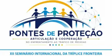 Seminário em Foz do Iguaçu amplia debate sobre cooperação no enfrentamento ao tráfico de pessoas